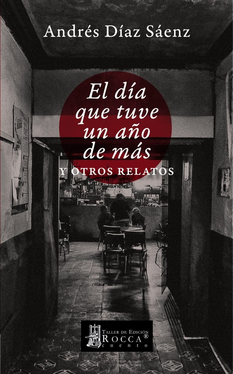 El día que tuve un año de más y otros relatos